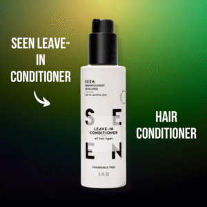 SEEN Leave-In Conditioner white bottle with black pump on dark green gradient background, labeled for all hair types, fragrance-free, 5 fl oz.