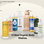 Collection of the best organic body washes featuring ten natural and eco-friendly body wash bottles arranged on a soft beige background with clean aesthetic lighting.