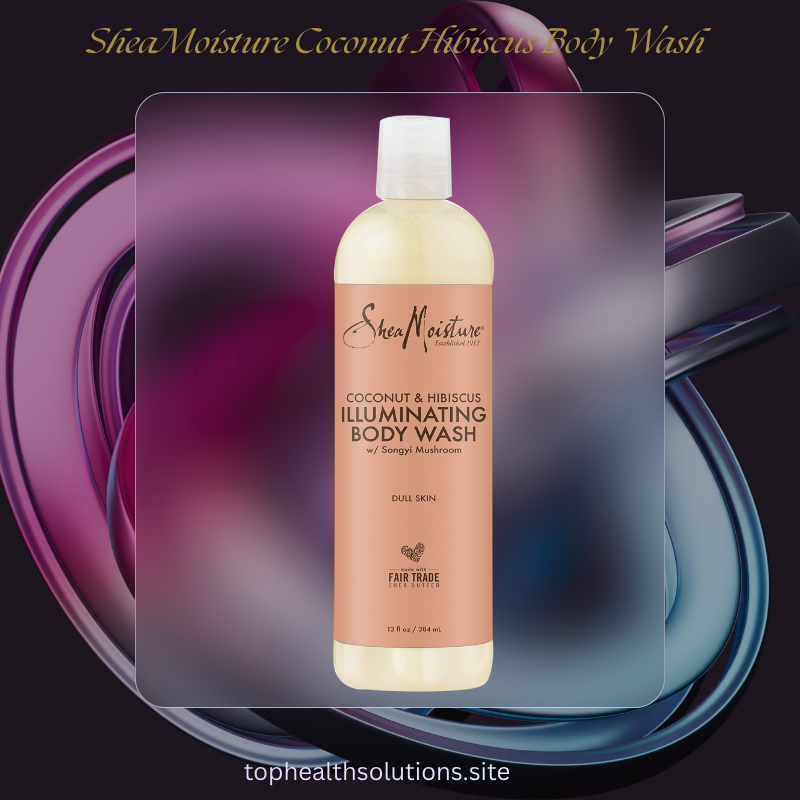 SheaMoisture Coconut and Hibiscus Illuminating Body Wash in a clear bottle with vibrant artistic background, featured among the best organic body washes for glowing skin care.